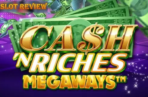 Cash N Riches Megaways